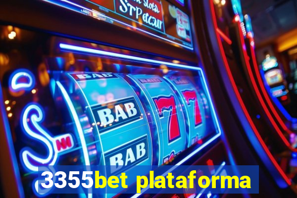 3355bet plataforma
